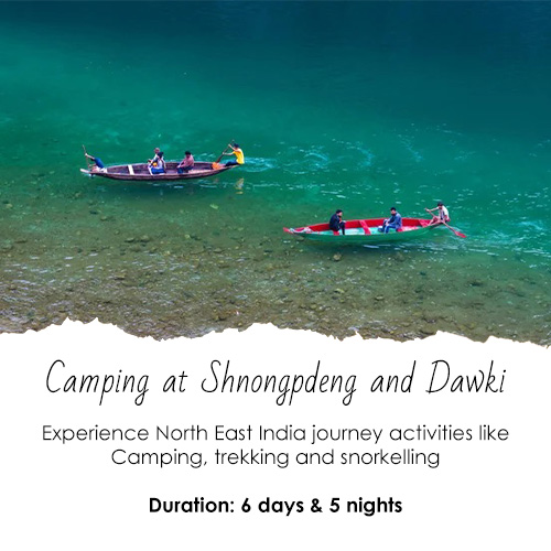 Camping at Shnongpdeng and Dawki (6 Days - 5 Nights) Feature Image