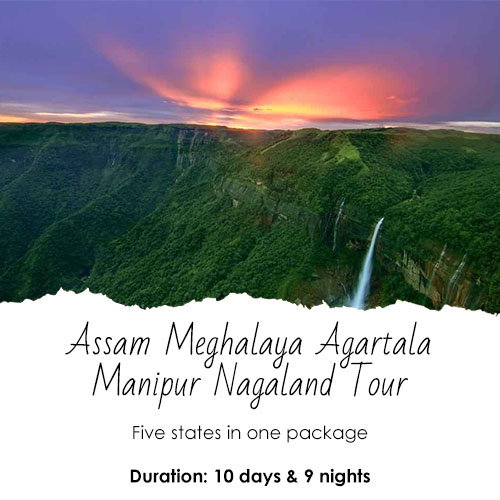 Assam Meghalaya Agartala Manipur Nagaland Tour Feature